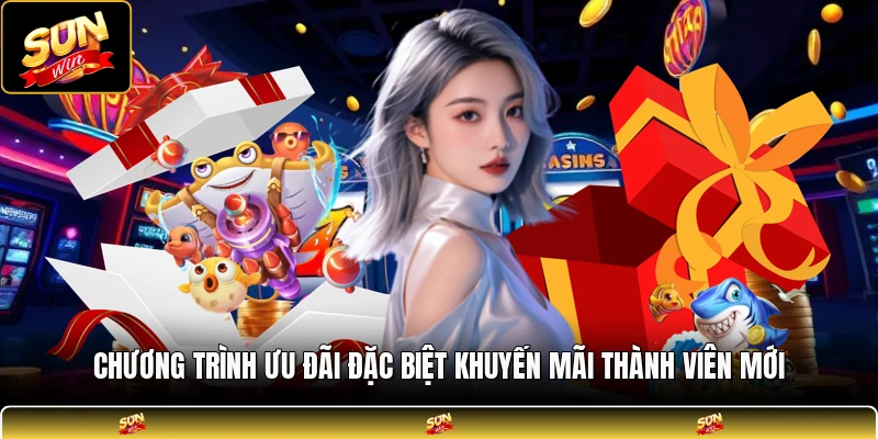 Chương trình ưu đãi đặc biệt khuyến mãi thành viên mới