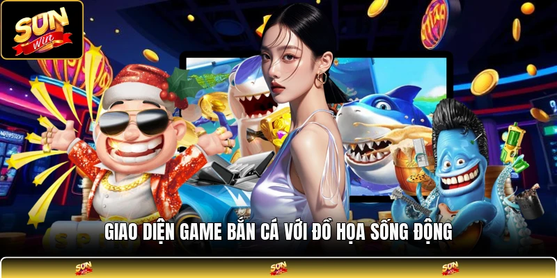 Giao diện game bắn cá với đồ họa sống động